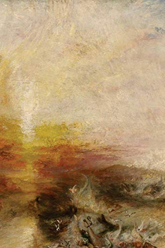 Notebook - William Turner - Slave Ship: Great Artists - Diary/Journal: Volume 4 (Great Artists - Diaries)