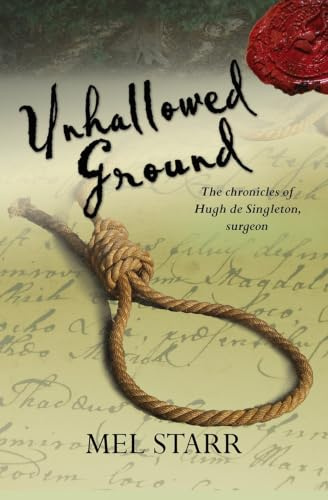 Unhallowed Ground: The Chronicles Of Hugh De Singleton, Surgeon: 4