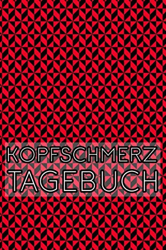 Kopfschmerz Tagebuch: Migränetagebuch für 1 Jahr Schmerztagebuch für Kopfschmerzen schnelles Protokoll zum Ankreuzen ca. A5