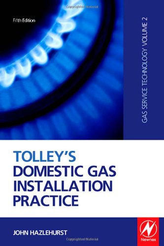 Tolley's Domestic Gas Installation Practice (Gas Service Technology, 2)