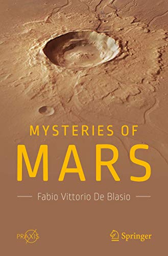 Mysteries of Mars (Springer Praxis Books)