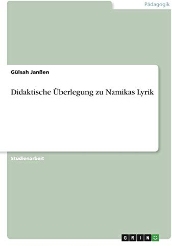 Didaktische Überlegung zu Namikas Lyrik