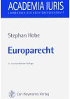 Europarecht (Academia iuris / Lehrbücher der Rechtswissenschaft)