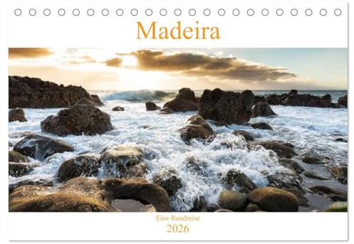 Madeira - eine Rundreise (Tischkalender 2026 DIN A5 quer), CALVENDO Monatskalender: Lernen Sie die Highlights von Madeira kennen. (CALVENDO Orte)