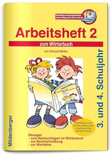 Schlag auf, schau nach!. Wörterbücher und Hefte für die Grundschule / Schlag auf, schau nach! – Arbeitsheft 2 zum Wörterbuch, Altausgabe: alle Bundesländer