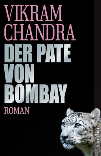 Der Pate von Bombay: Roman
