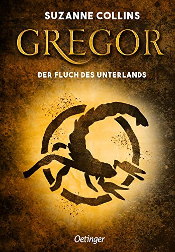 Gregor 4. Gregor und der Fluch des Unterlandes: Spannendes Fantasy-Abenteuer über den Kampf von Gut gegen Böse für Kinder ab 10 Jahren von der Autorin ... von Panem (Gregor im Unterland, Band 4)