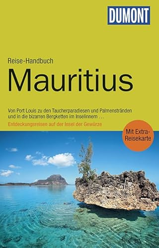 DuMont Reise-Handbuch Reiseführer Mauritius: mit Extra-Reisekarte