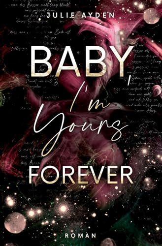 Baby, I'm yours forever (Poetry-me-Trilogie)