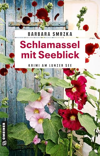 Schlamassel mit Seeblick: Gartenkrimi (Toni Schubert)