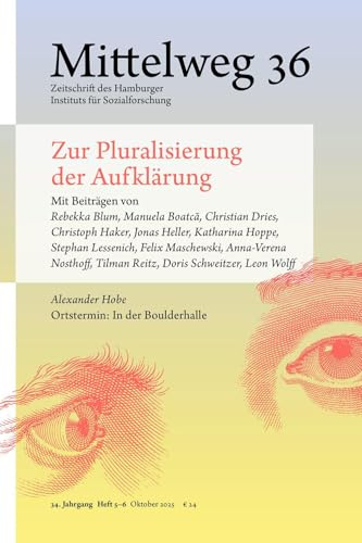 Zur Pluralisierung der Aufklärung: Mittelweg 36, Heft 5-6 Oktober 2025
