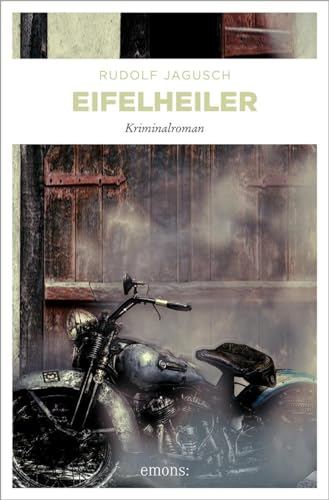 Eifelheiler: Eifel Krimi