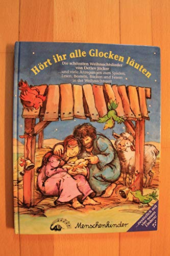 Hört ihr alle Glocken läuten