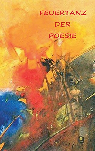 Feuertanz der Poesie: Almanach