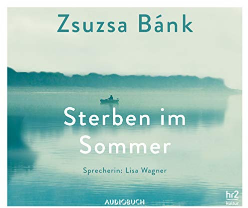Sterben im Sommer: Ungekürzte Ausgabe, Lesung