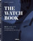The Watch Book - Oris: ... und die Schweizer Uhrengeschichte