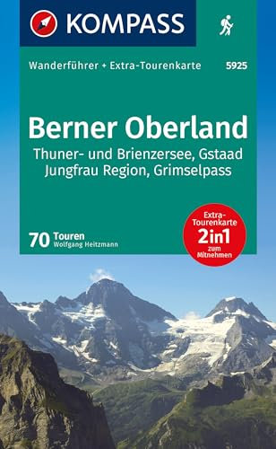 KOMPASS Wanderführer Berner Oberland, 70 Touren mit Extra-Tourenkarte: GPS-Daten zum Download