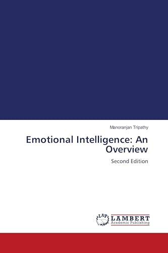Emotional Intelligence: An Overview: Second Edition
