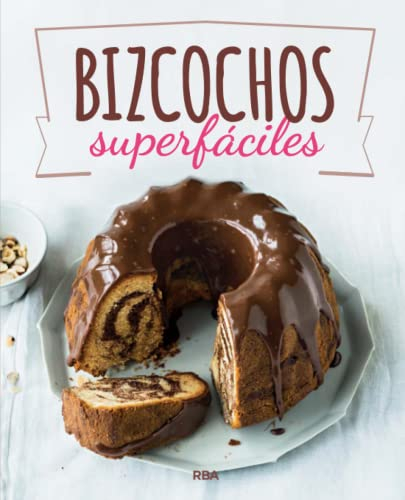 Bizcochos superfáciles (Práctica)