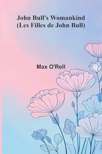 John Bull's Womankind (Les Filles De John Bull)