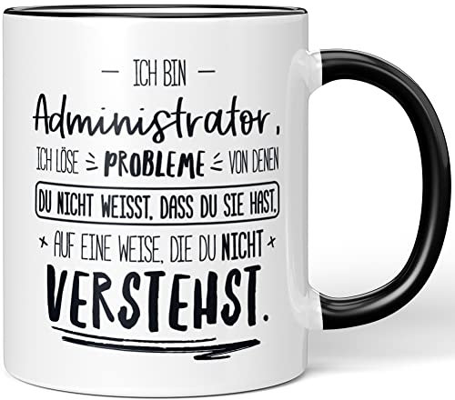 JUNIWORDS Tasse, Ich Bin Administrator, ich löse Probleme, von denen du Nicht weißt, DASS du Sie hast, auf eine Weise, die du Nicht verstehst, Schwarz (5006219)