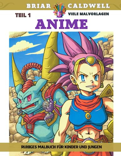 Ruhiges Malbuch für Kinder und Jungen - Anime - Viele Malvorlagen