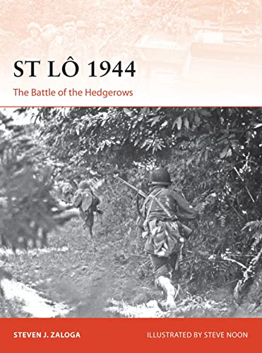 St Lô 1944: The Battle of the Hedgerows: 308 (Campaign)