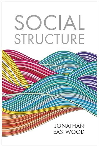 Social Structure: Relationships, Representations, and Rules