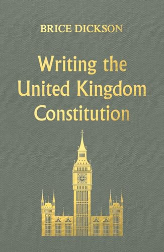 Writing the United Kingdom Constitution (Pocket Politics)