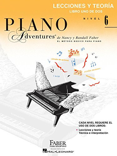 Libro de lecciones y teorya, Nivel 6. Piano Solo.: Faber Spanish Edition Level 6 Lesson & Theory Book