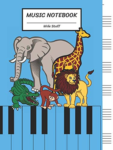 Music Notebook Wide Staff: African Animal Elephant Giraffe Lion Monkey Crocodile on Piano Key/Blank Music Sheet Notebook,Staff Paper,Music Manuscript ... Pages,For Boys,Girls, Kids, Beginners.