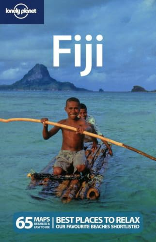 Lonely Planet Fiji: Best places to relax. Our favourite beaches shortlisted (Country Regional Guides)