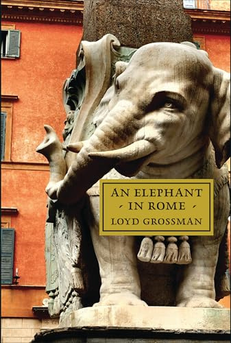 An Elephant in Rome: Bernini, The Pope and The Making of the Eternal City