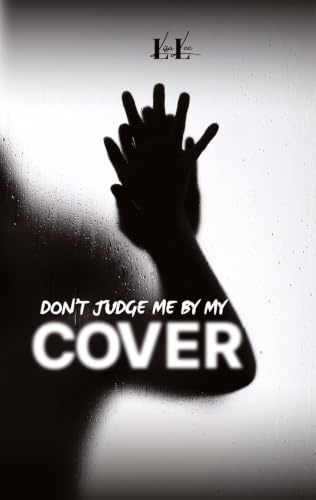 Don´t Judge Me By My Cover: Gay Romance Suspense