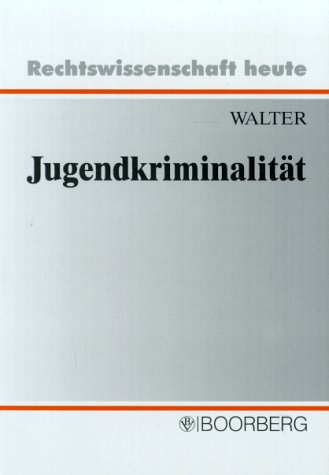 Jugendkriminalität: Eine systematische Darstellung