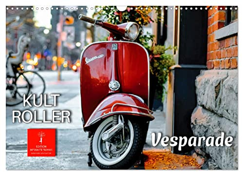 Kult Roller - Vesparade (Wandkalender 2026 DIN A3 quer), CALVENDO Monatskalender: Vom einfachen Motorroller zum Kultobjekt. (CALVENDO Mobilitaet)