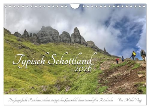 Typisch Schottland (Wandkalender 2026 DIN A4 quer), CALVENDO Monatskalender: 13 fantastische Motive zeichnen ein Gesamtbild der Typik Schottlands (CALVENDO Orte)