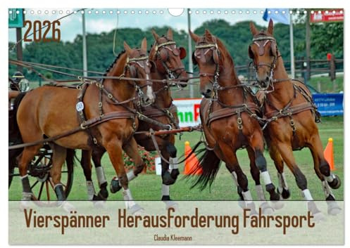 Vierspänner Herausforderung Fahrsport (Wandkalender 2026 DIN A3 quer), CALVENDO Monatskalender: Spektakuläre Galoppaden durch den Hindernisparcour (CALVENDO Sport)