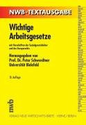 Wichtige Arbeitsgesetze (NWB-Textausgaben)