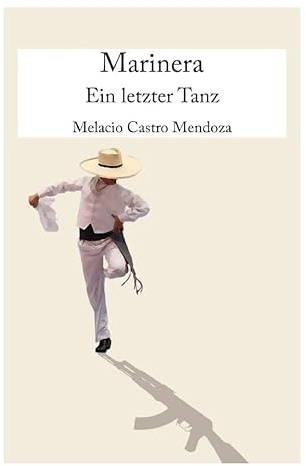 Marinera: Ein letzter Tanz