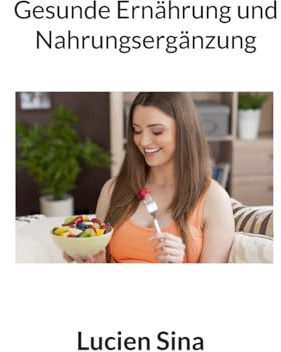 Gesunde Ernährung und Nahrungsergänzung