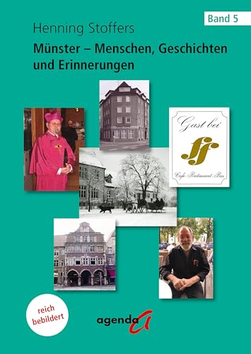 Münster - Menschen, Geschichten und Erinnerungen: Band 5