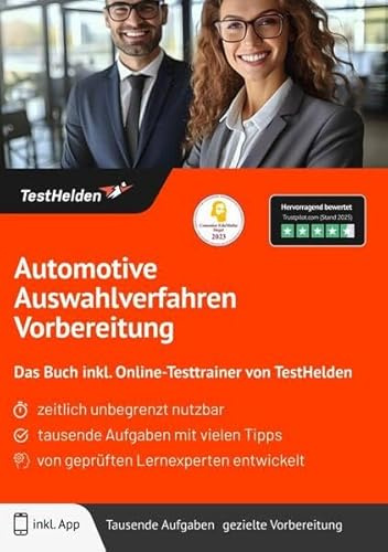 Automotive Auswahlverfahren Vorbereitung: Das Buch inkl. Online-Testtrainer von TestHelden |