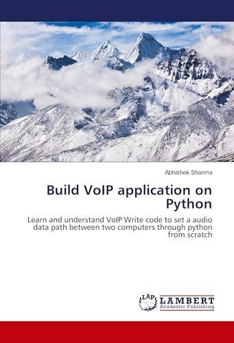 Build VoIP application on Python: Learn and understand VoIP Write code to set a audio data path between two computers through python from scratch