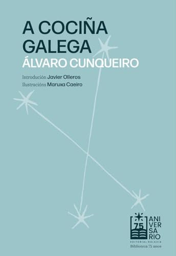 A cociña galega: 2 (Biblioteca 75 anos)
