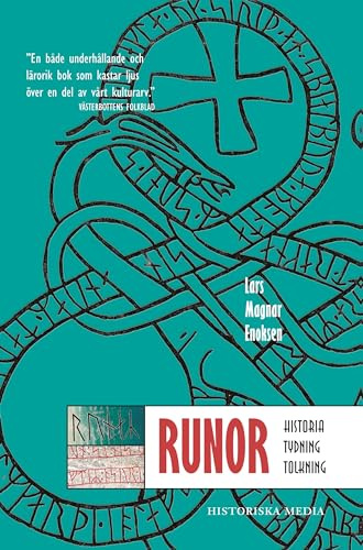 Runor: Historia, tydning, tolkning