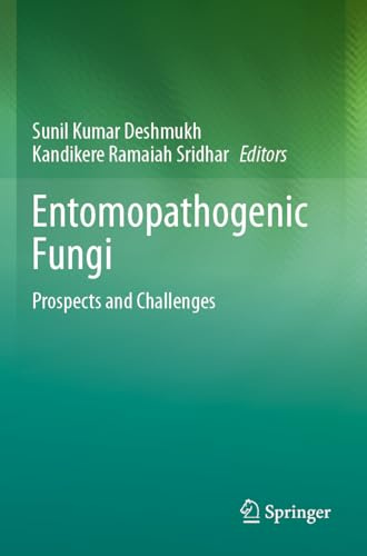 Entomopathogenic Fungi: Prospects and Challenges
