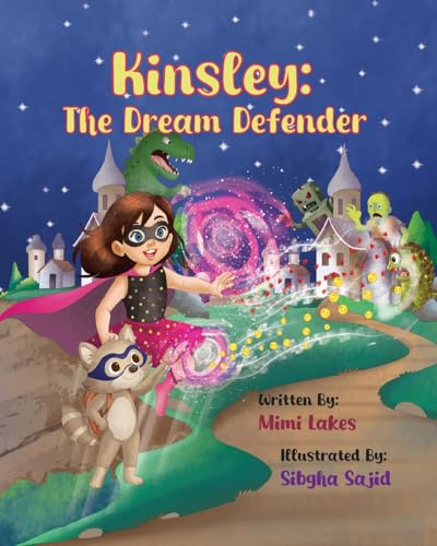 Kinsley: The Dream Defender