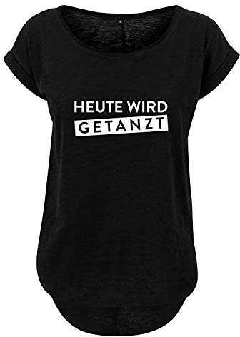 Heute Wird getanzt Ladies Fashion Shirt lang und weit geschnittten Hinterer Schnitt Länger mit Motiv (402 B36 Schwarz XL)