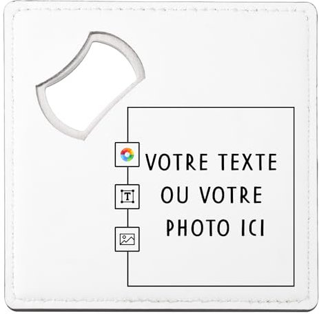 Sous Verre Décapsuleur - Personnalisable Personnalisé avec Votre et Image et Votre Texte - 1 unité (92 x 92 mm)